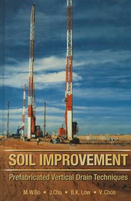 Book cover for Soil Improvement : Prefabricated Vertical Drain Techniques