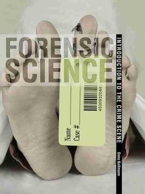 Book cover for Forensic Science: Introduction to the Crime Scene