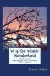 Book cover for W is for Winter Wonderland