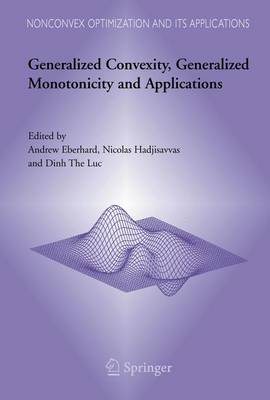 Book cover for Generalized Convexity, Generalized Monotonicity, and Applications