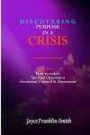 Book cover for Discovering Purpose in a Crisis
