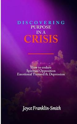 Cover of Discovering Purpose in a Crisis