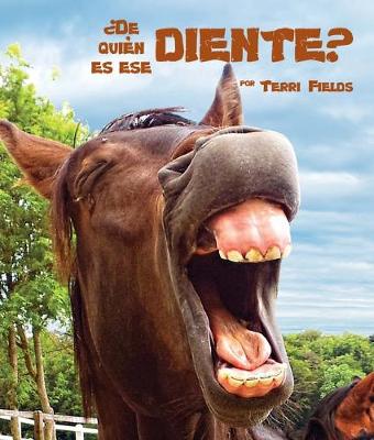 Book cover for ¿De Quién Es Ese Diente?