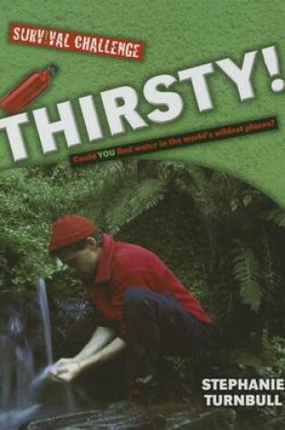 Cover of Thirsty!