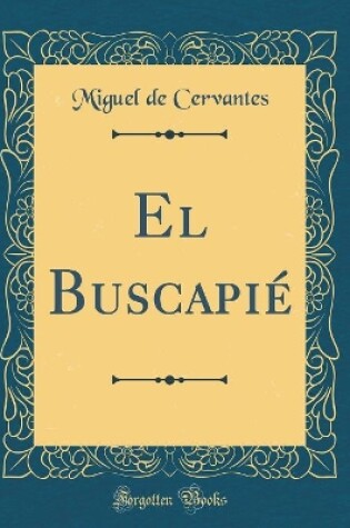 Cover of El Buscapié (Classic Reprint)