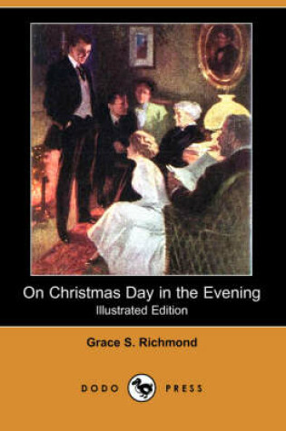 Cover of On Christmas Day in the Evening(Dodo Press)