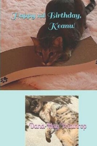 Cover of Happy 1st Birthday, Keanu!