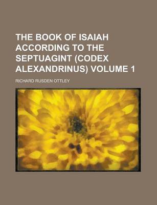 Book cover for The Book of Isaiah According to the Septuagint (Codex Alexandrinus) Volume 1