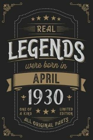 Cover of Real Legendes were born in April 1930