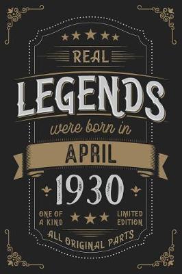 Book cover for Real Legendes were born in April 1930