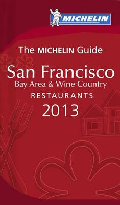 Cover of Michelin Guide San Francisco 2013