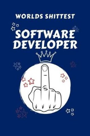 Cover of Worlds Shittest Software Developer