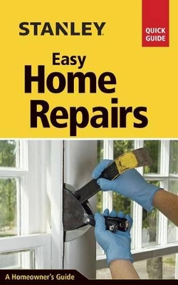 Book cover for Stanley Easy Home Repairs