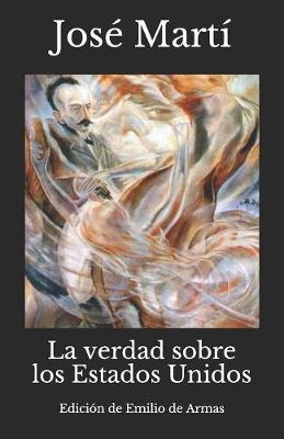 Book cover for La verdad sobre los Estados Unidos