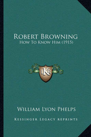 Cover of Robert Browning Robert Browning