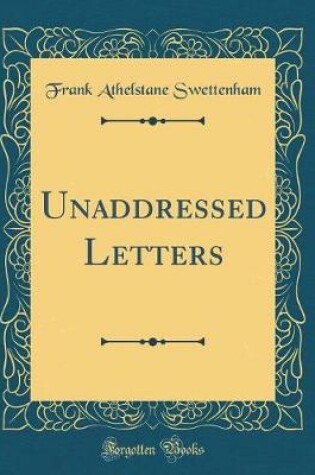 Cover of Unaddressed Letters (Classic Reprint)