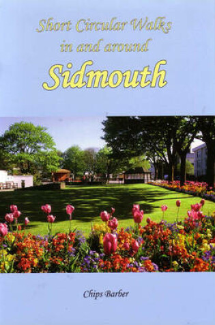 Cover of Short Circular Walks in and Around Sidmouth