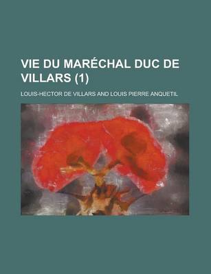 Book cover for Vie Du Marechal Duc de Villars (1 )