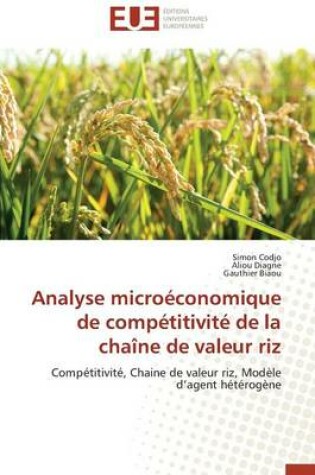 Cover of Analyse Micro conomique de Comp titivit  de la Cha ne de Valeur Riz