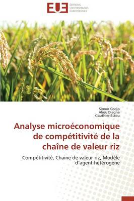 Cover of Analyse Micro conomique de Comp titivit  de la Cha ne de Valeur Riz