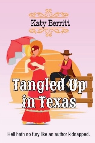 Cover of Tangled Up in Texas