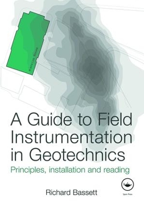 Book cover for A Guide to Field Instrumentation in Geotechnics