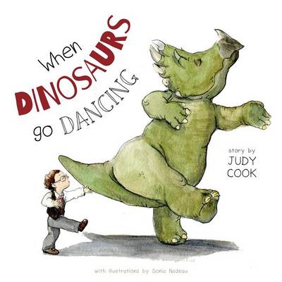 Book cover for When Dinosaurs Go Dancing