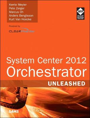 Book cover for System Center 2012 Orchestrator Unleashed