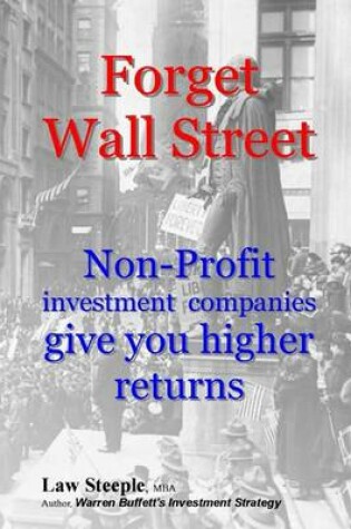 Cover of Forget Wall Street