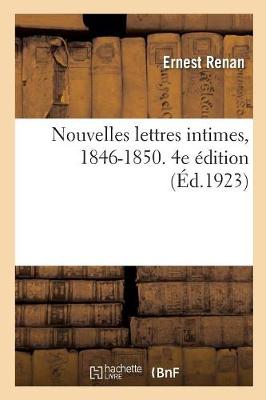 Book cover for Nouvelles Lettres Intimes, 1846-1850. 4e Edition