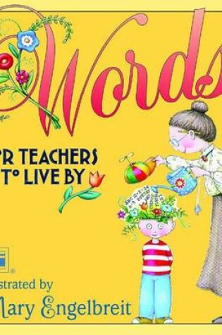 Cover of Words for Teachers to Live by