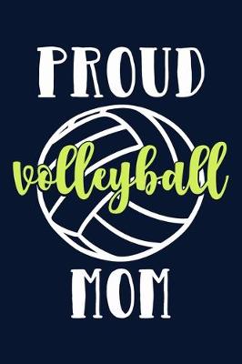Book cover for Proud Volleyball Mom