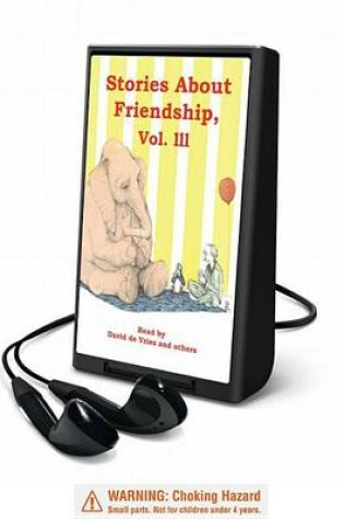 Cover of Stories about Friendship, Vol. III