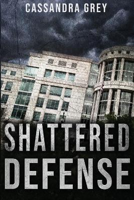 Cover of Shattered Defense