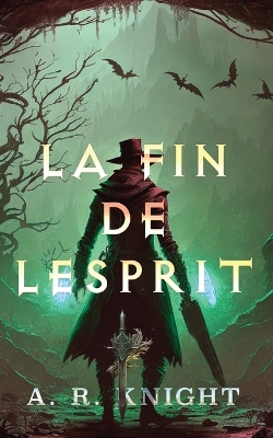 Book cover for La fin de lesprit