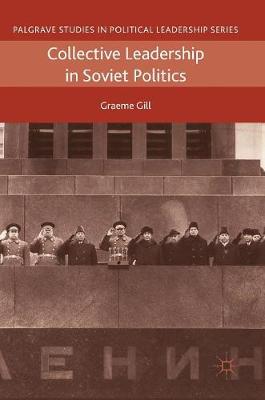 Cover of Collective Leadership in Soviet Politics