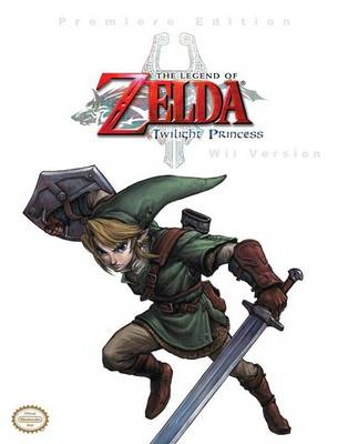 Book cover for The Legend of Zelda: Twilight Princess (Wii Version)