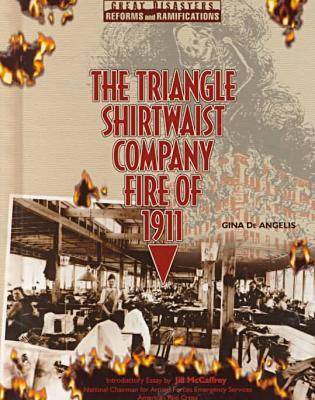Book cover for The Triangle Shirtwaist Company Fire of 1911