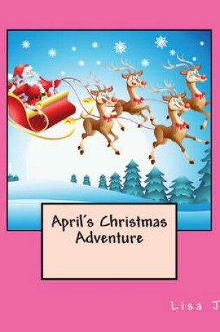 Cover of April's Christmas Adventure