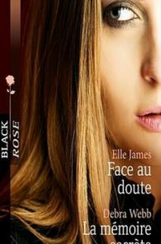 Cover of Face Au Doute - La Memoire Secrete