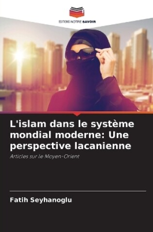 Cover of L'islam dans le système mondial moderne