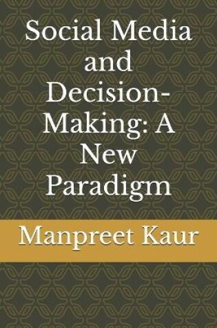 Cover of Social Media and Decision-Making