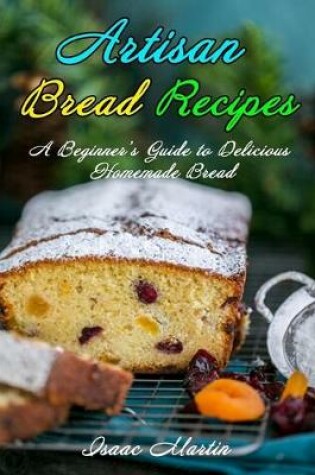 Cover of Artisan Bread Recipes