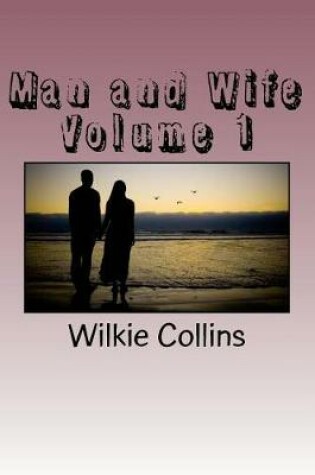 Cover of Man and Wife Volume 1