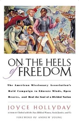 Book cover for On the Heels of Freedom