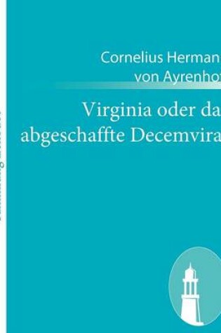 Cover of Virginia oder das abgeschaffte Decemvirat