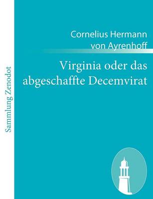 Cover of Virginia oder das abgeschaffte Decemvirat