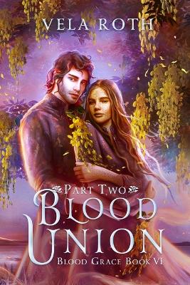 Cover of Blood Union Part Two