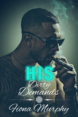 Book cover for His Dirty Demands