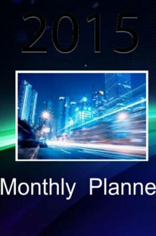 Cover of 2015 Monthly Planner